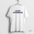 Official Oh My Goodness Toronto Blue Jays