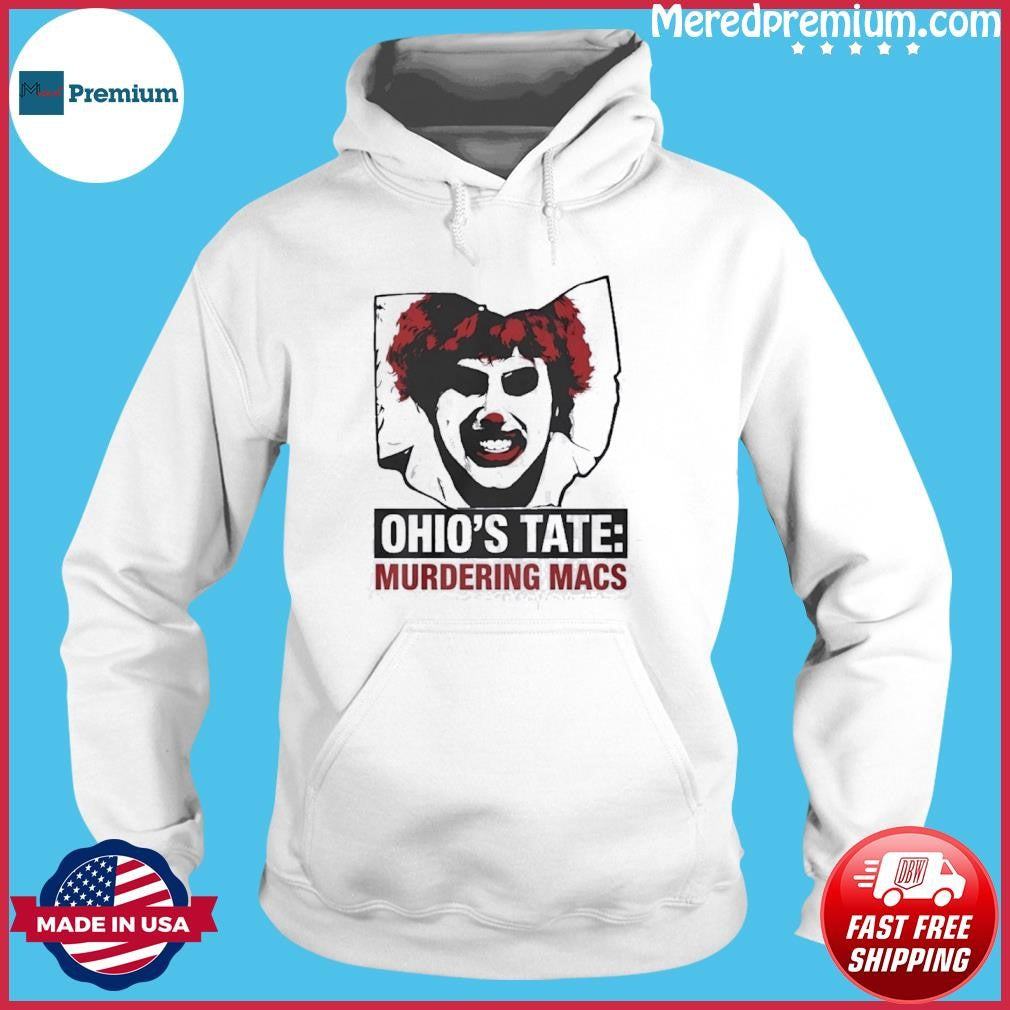 Ohio’s Tate Murdering Macs Ohio Clown Parody T-Shirt