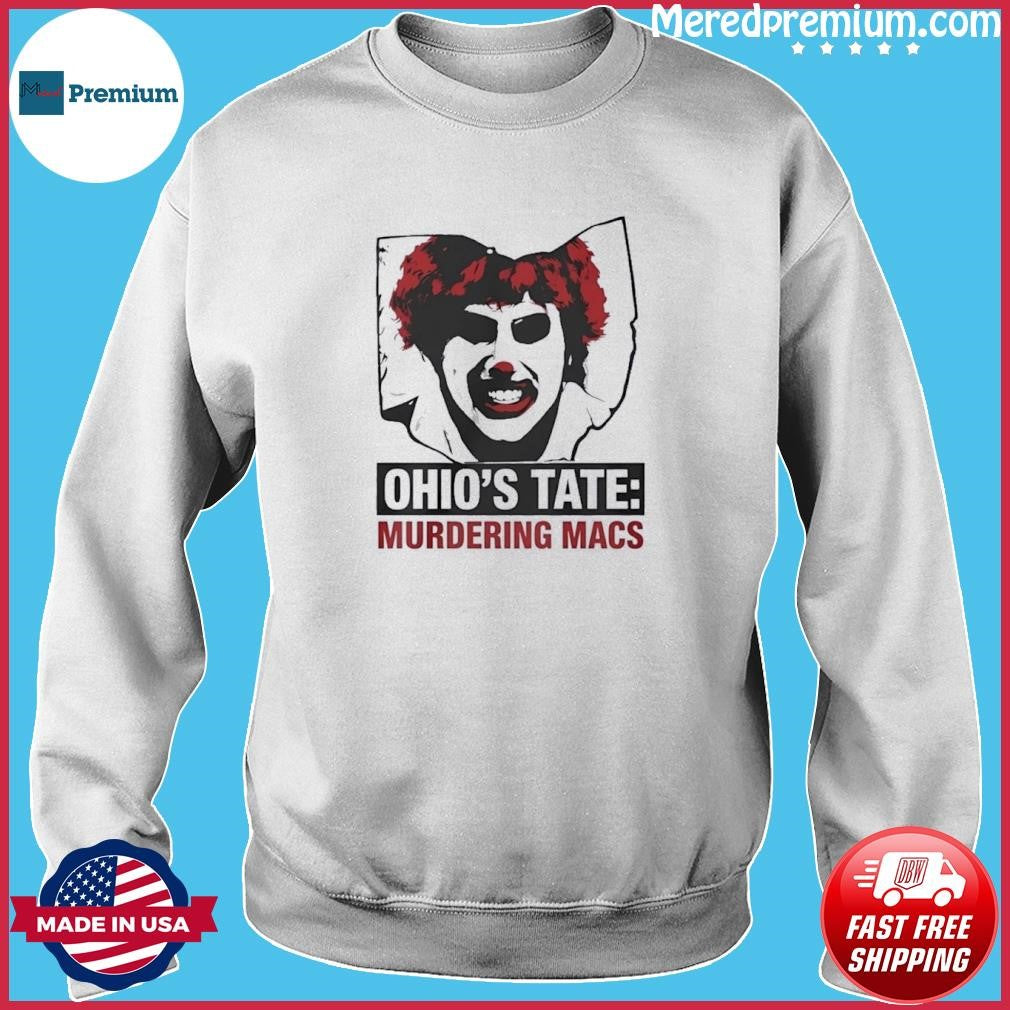 Ohio’s Tate Murdering Macs Ohio Clown Parody T-Shirt