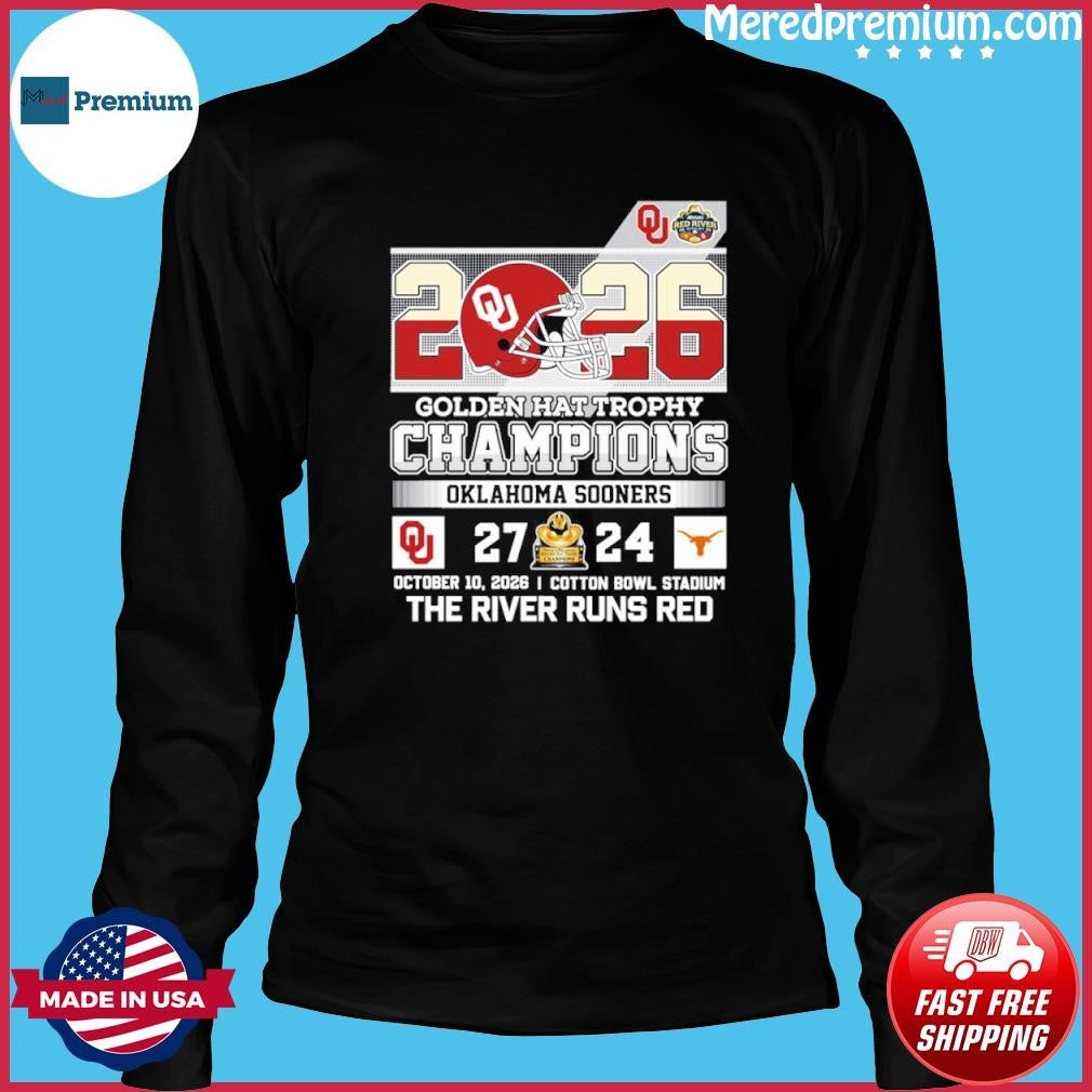 Oklahoma Sooners 2026 Golden Hat Trophy Champions The River Runs Red T-Shirt