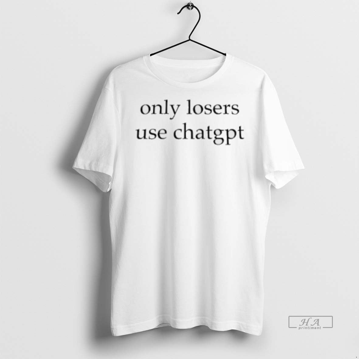 Official Only Losers Use Chatgpt Shirt