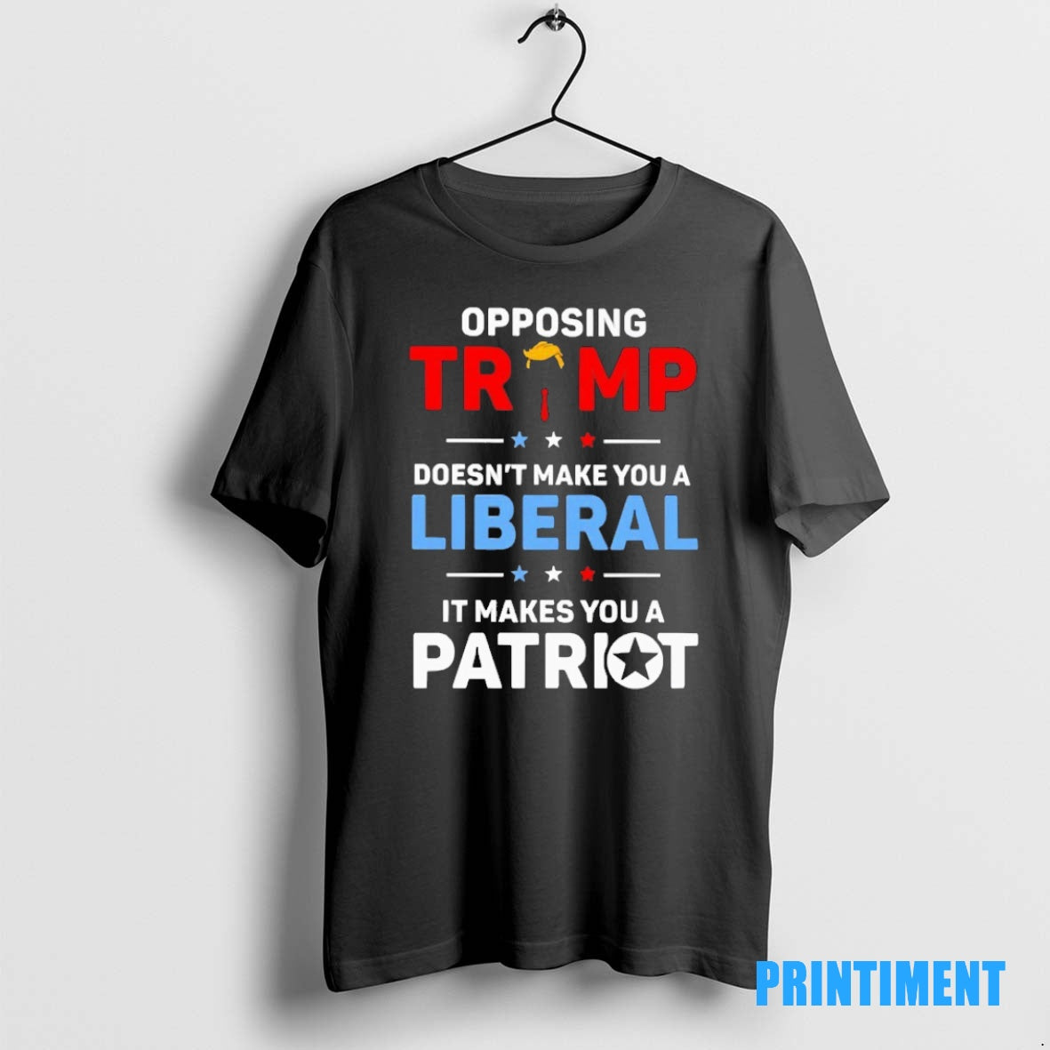 Official Opposing Trump Doesnt Make You A Liberal It Makes You A Patriot Tee Sweater