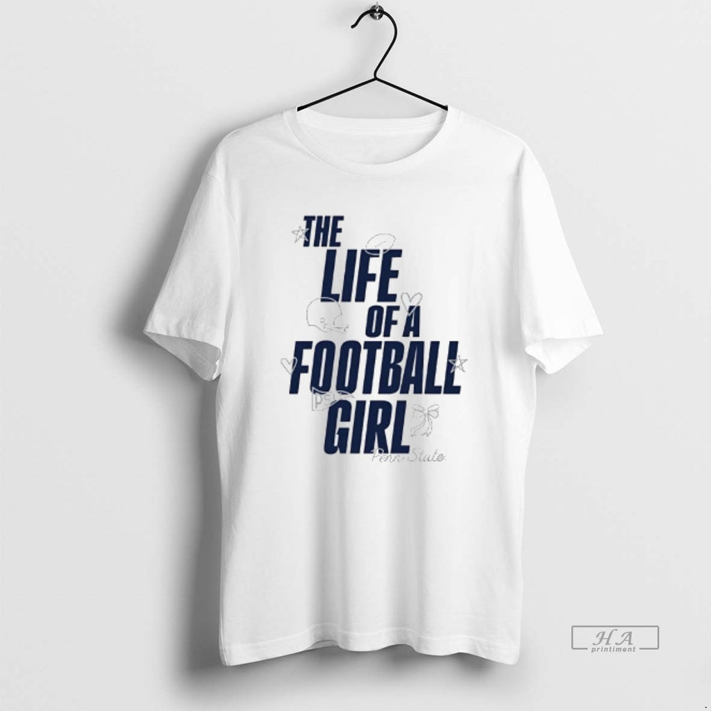 Official Penn State Nittany Lions Life Of A Football Girl