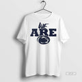 Official Penn State Nittany Lions We Are Shirt