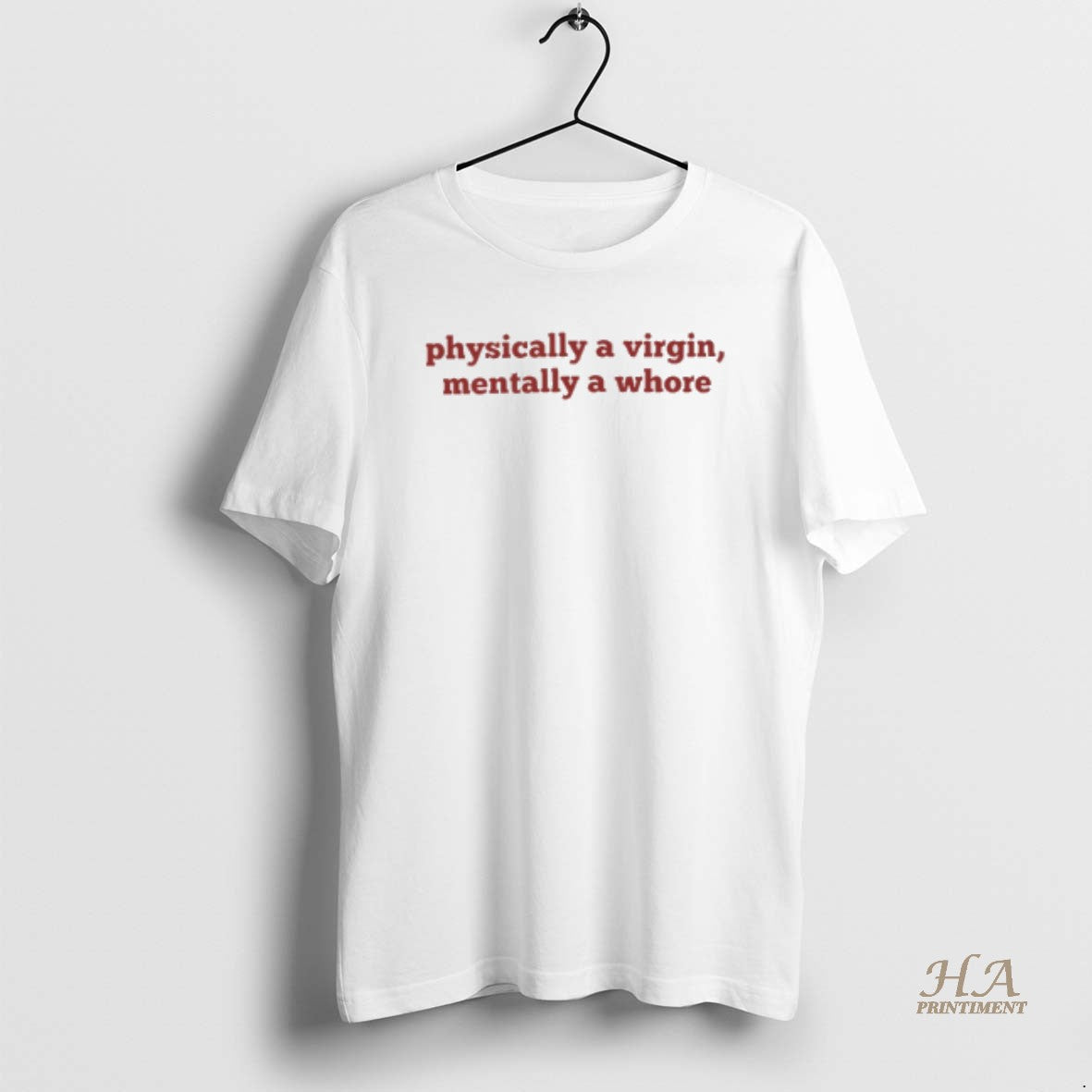 Official Physically A Virgin Mentally A Whore