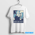 Official Pierre Poilievre Miss Me Yet Tee Sweater