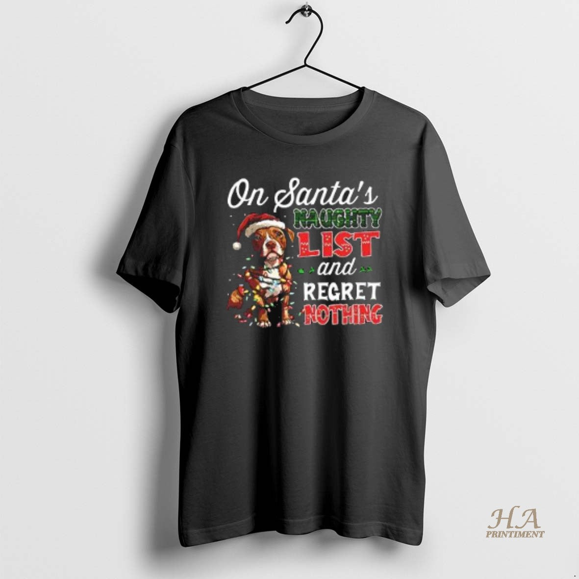 Official Pitbull Dog On Santas Naughty List And Regret Nothing