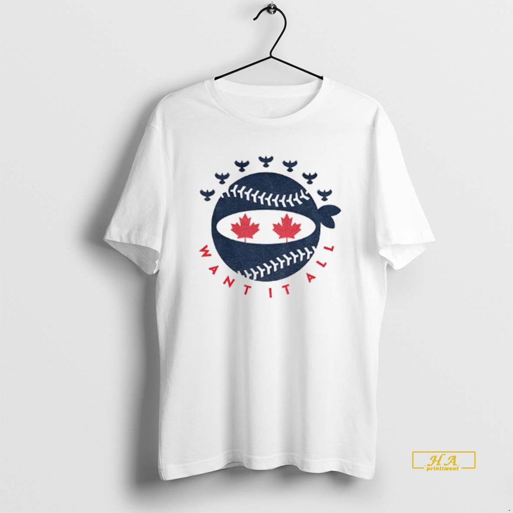 Official Pitching Ninja Maple Leaf Want It All Toronto Blue Jays