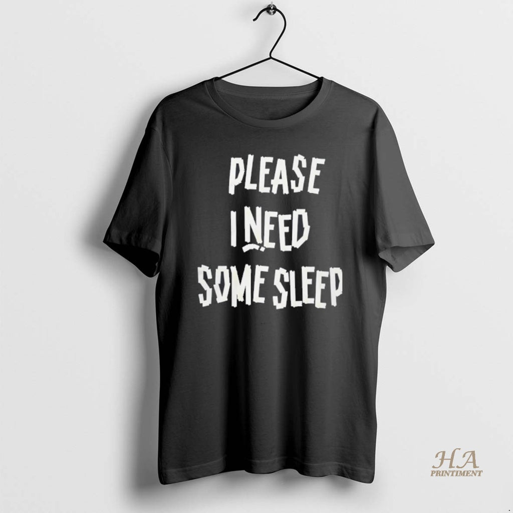 Official Please I Need Some Sleep 2025