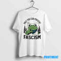 Official Portland Frog Only You Can Prevent Fascism Tee Sweater