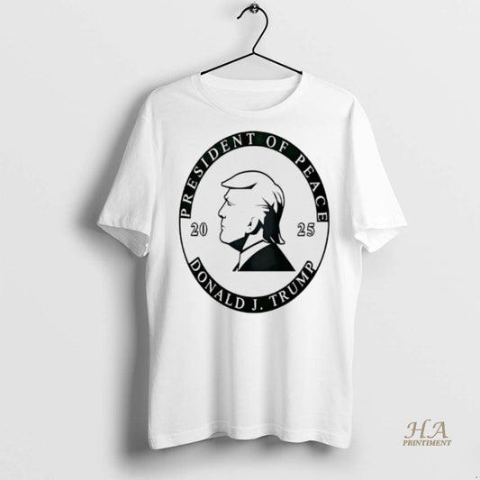 Official President Of Peace Donald J Trump 2025 Shirt