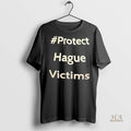 Official Protect Hague Victims Protecthaguevictims Shirt