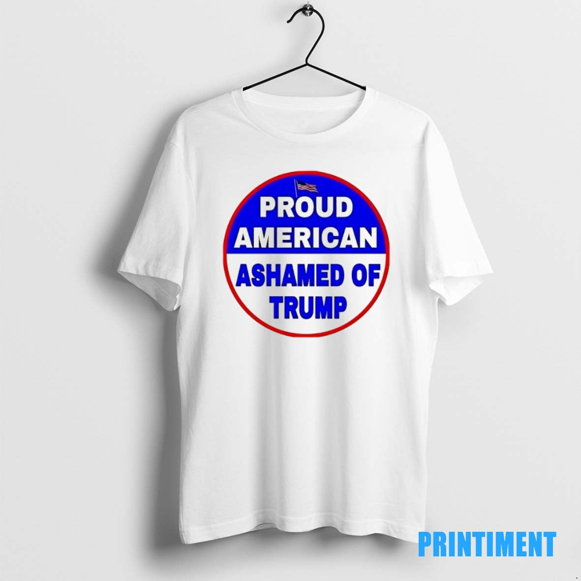 Official Proud American Ashamed Of Trump 2025 Tee Sweater