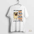 Official Pug I Dont Have An Inner Child I Have An Inner Old Lady
