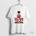 Official Put Your Nuts In My Mouth Christmas 2025