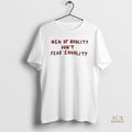 Official Quinn Meinerz Wearing Men Of Quality Dont Fear Equality