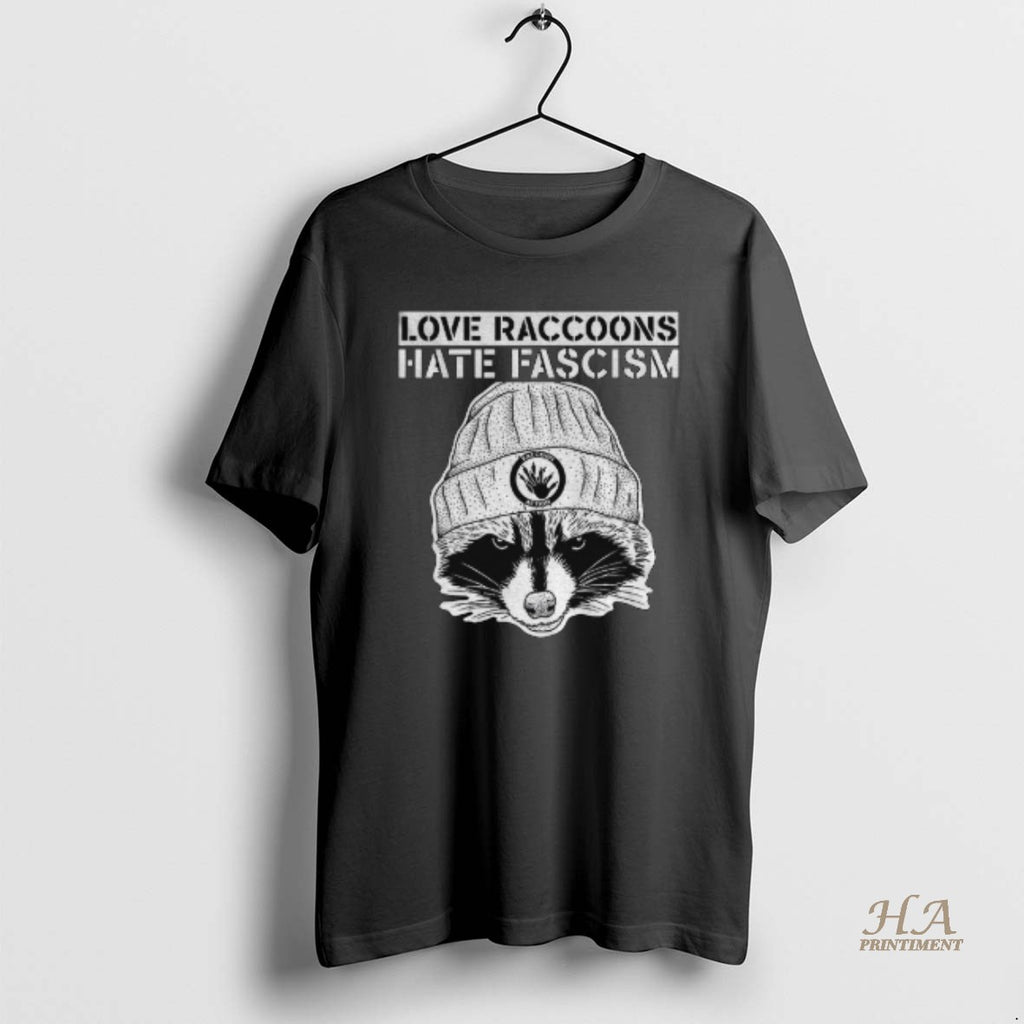 Official Raccoon Action Love Raccoons Hate Fascism