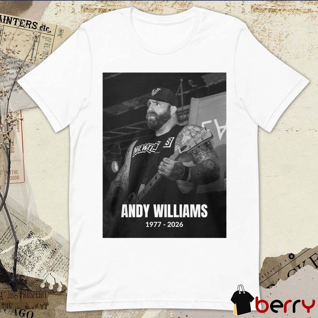 Rest In Power to Every Time I Die Andy Williams 1977-2026 t-shirt