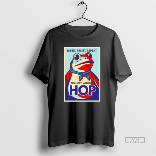 Official Ribbit Resist Repeat No Hope Without Hop