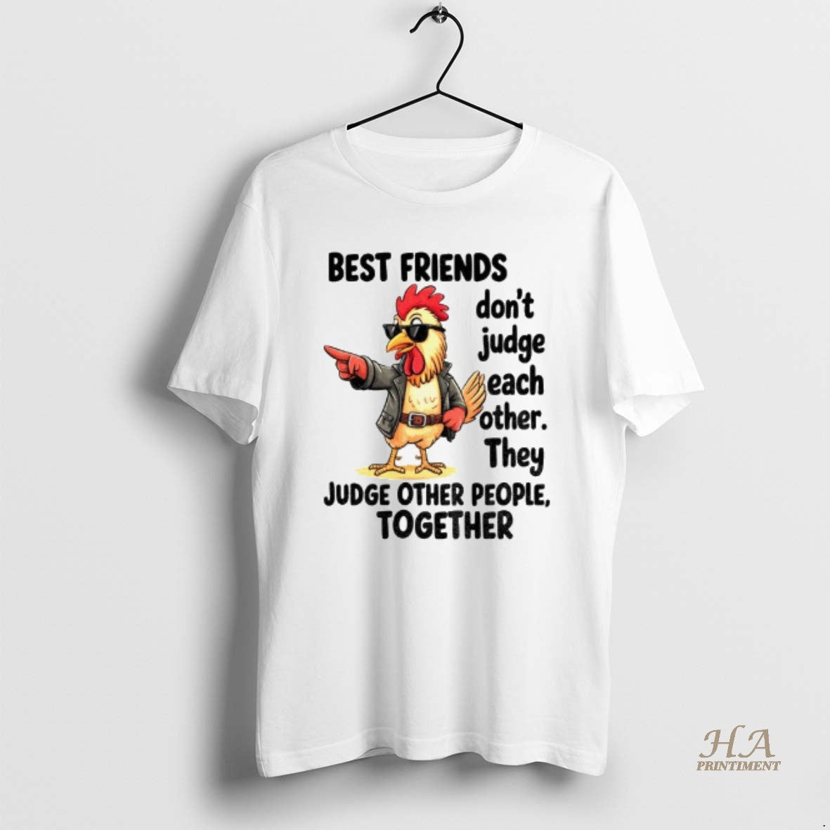 Official Rooster Best Friends Dont Judge Each Other They Judge Other People Together