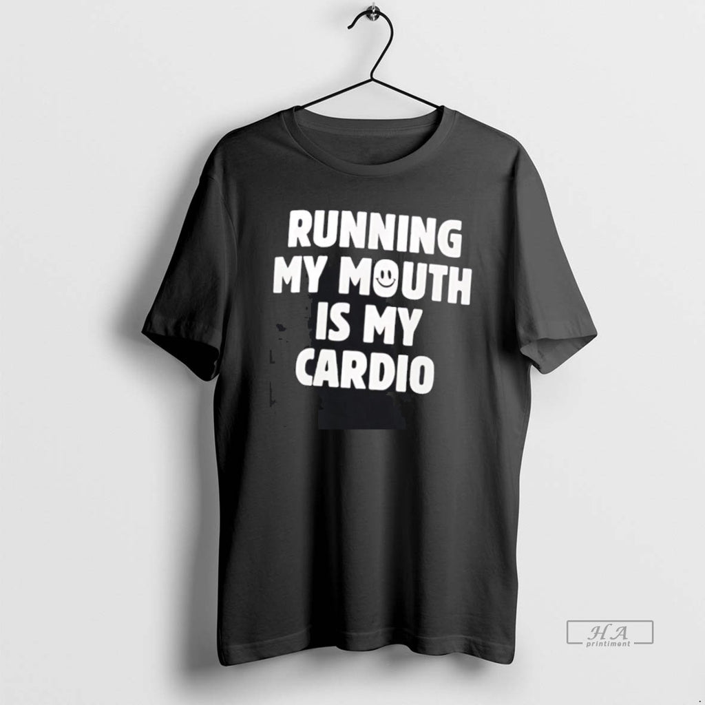 Official Running My Mouth Is My Cardio