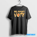 Official San Francisco Giants Be Giant Vote Tee Sweater