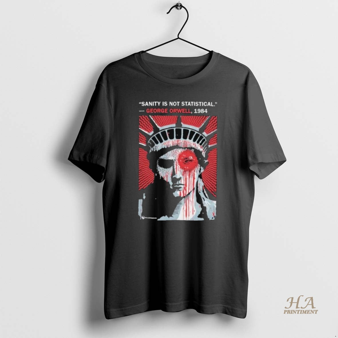Official Sanity Is Not Statistical George Orwell 1984 Liberties Shirts