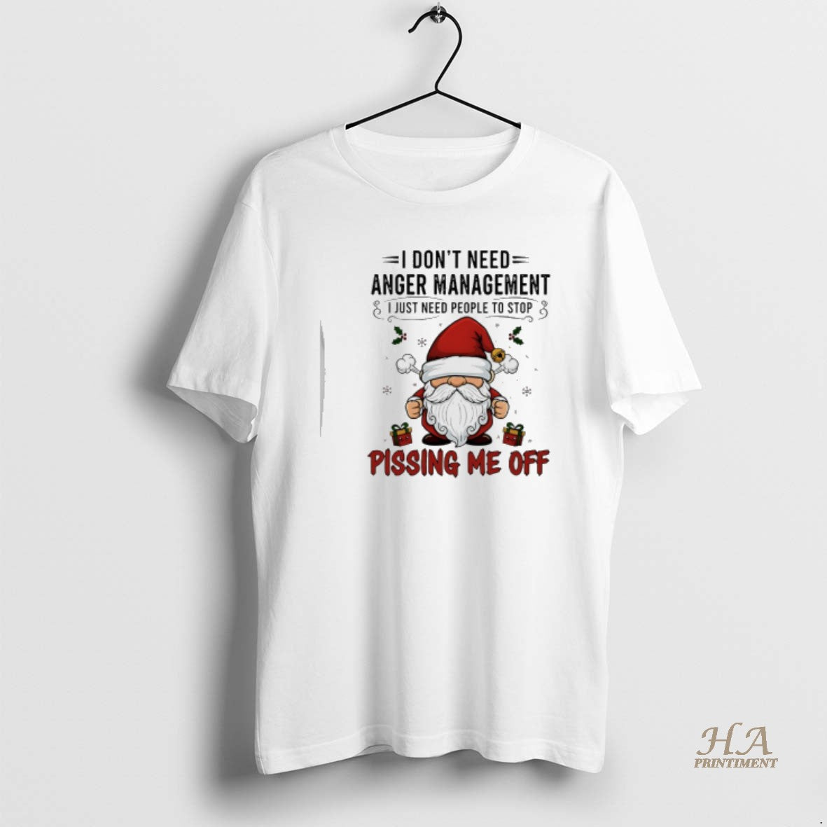 Official Santa Claus I Dont Need Anger Management I Just Need People To Stop Pissing