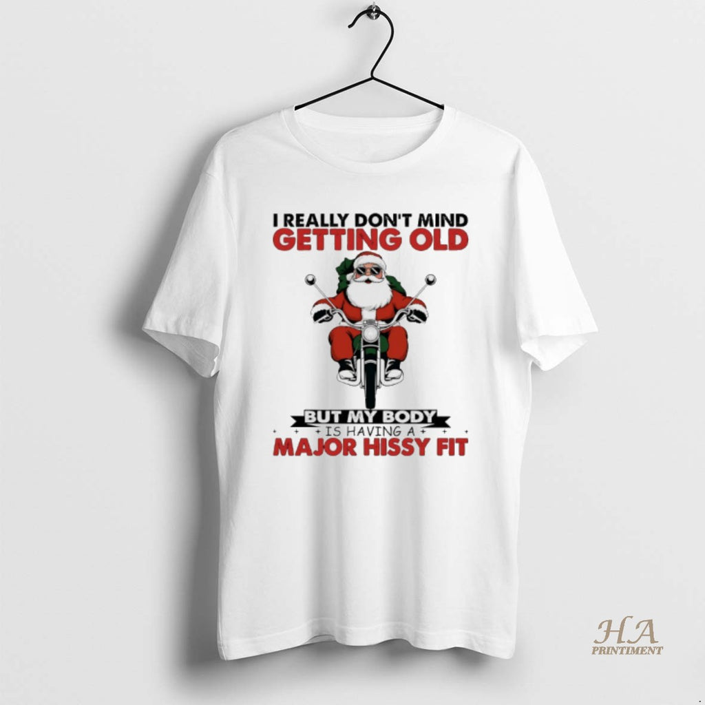 Official Santa Claus I Really Dont Mind Getting Old But My Body Is Having