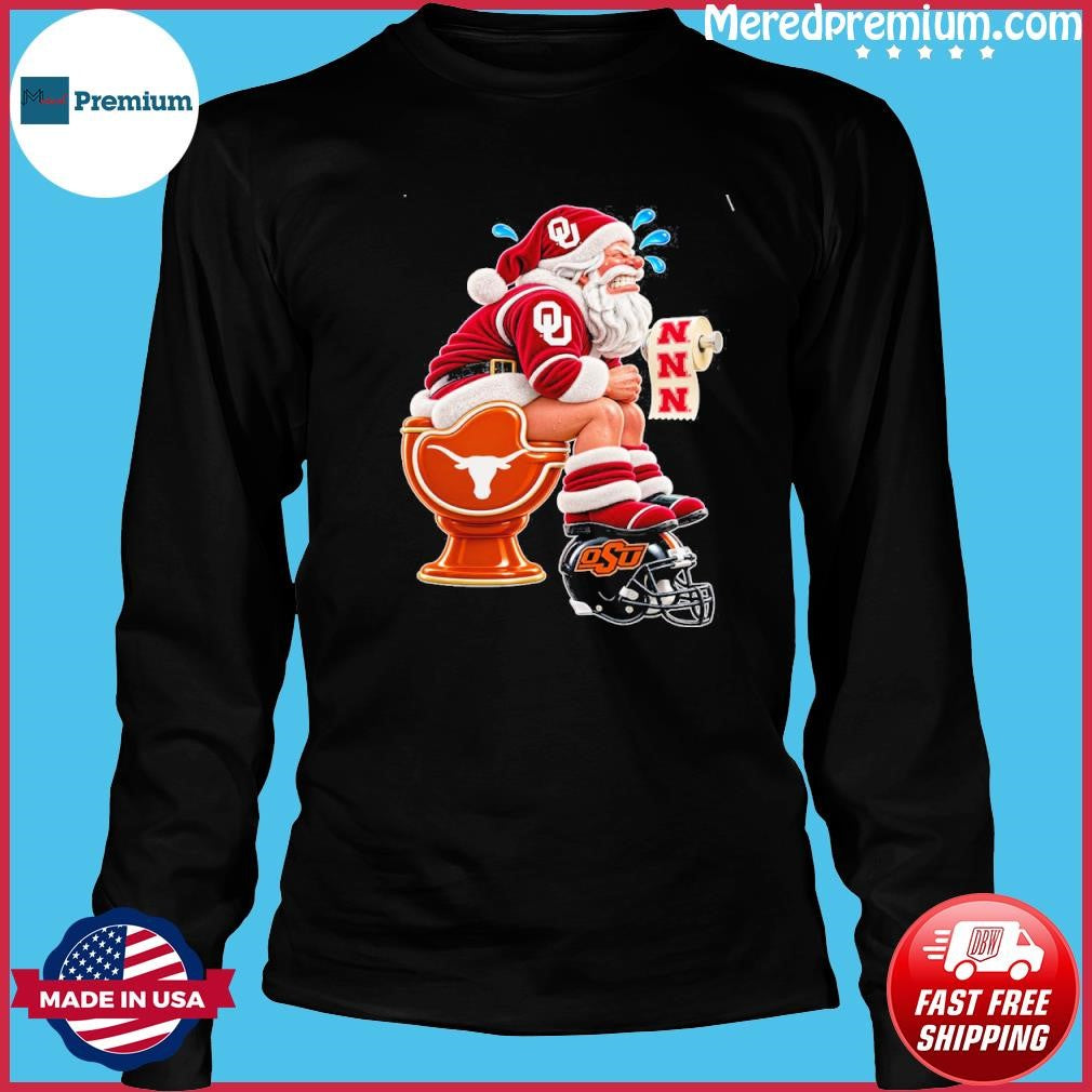 Santa Claus Oklahoma Sooners Shitting On Toilet Texas Longhorns And Other Teams Christmas Shirt