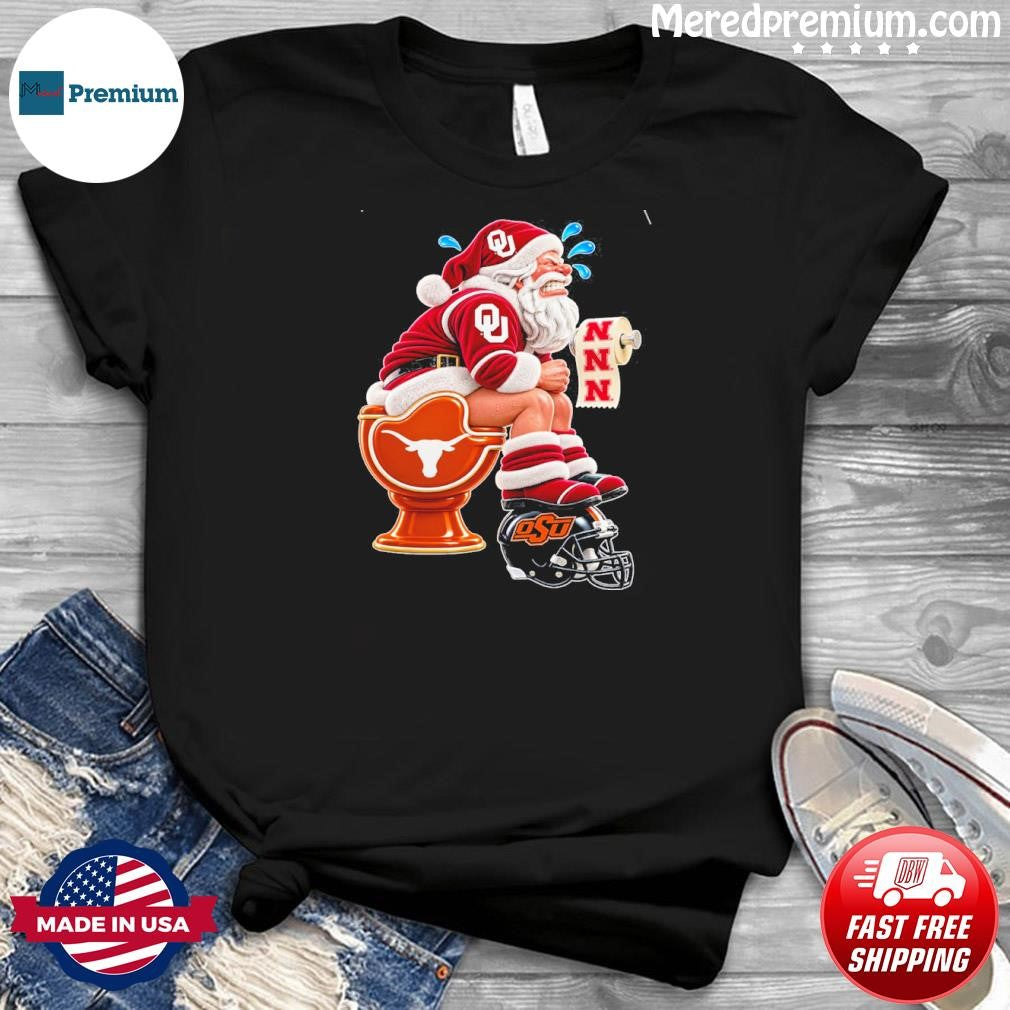 Santa Claus Oklahoma Sooners Shitting On Toilet Texas Longhorns And Other Teams Christmas Shirt