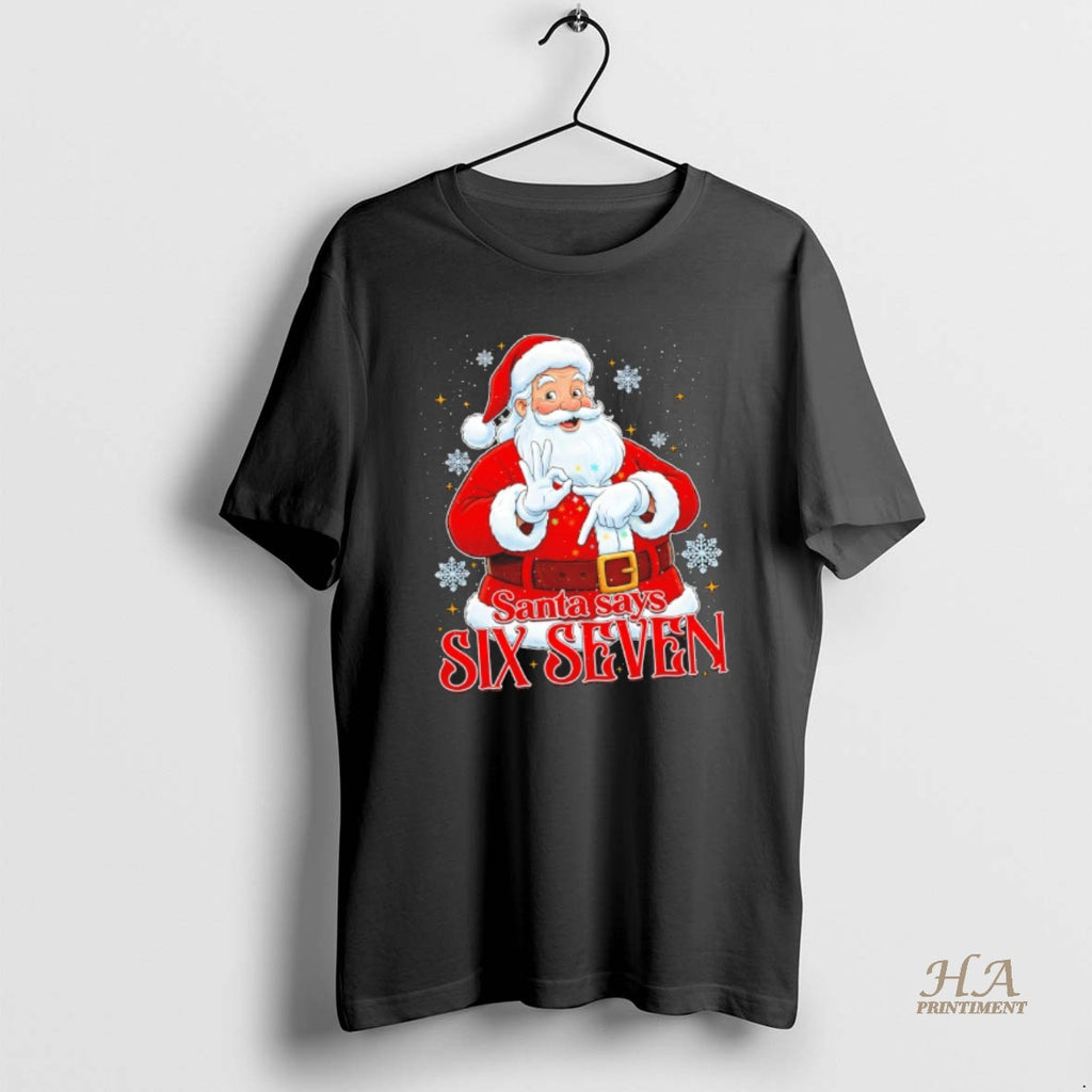 Official Santa Claus Santa Says Funny Six Seven Meme Christmas 2025
