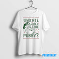 Official Santa Claus Who Ate All The Pussy Tacky Ugly Christmas 2025 Tee Sweater