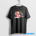 Official Santa Claus Climbing Down Chimney Goes Down All Night Christmas Tee Sweater
