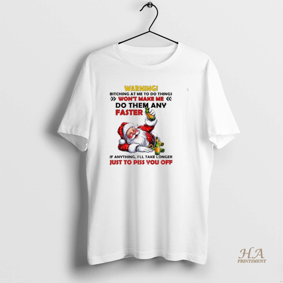 Official Santa Claus Warning Bitching At Me To Do Things Wont Make Me Do Them