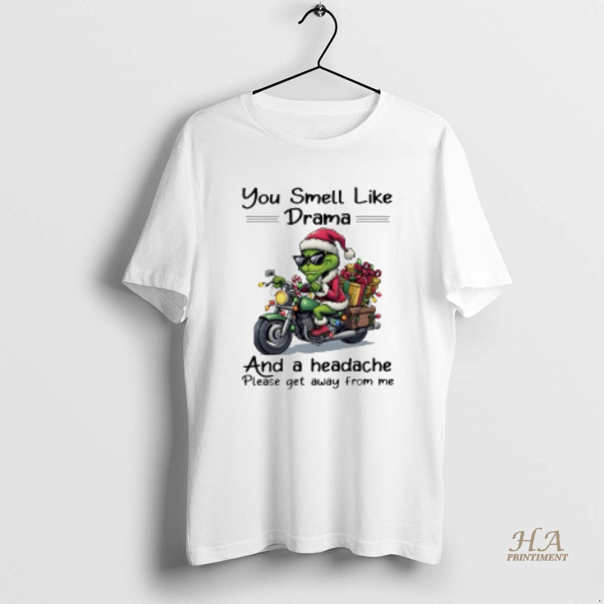 Official Santa Grinch You Smell Like Drama And A Headache Please Get Away From Me