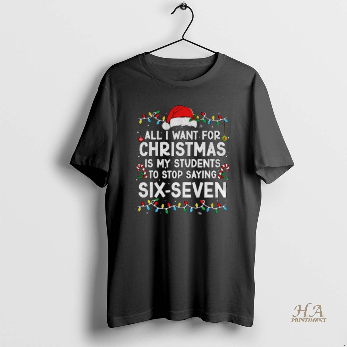 Official Santa Hat All I Want For Christmas Is My Students To Stop Saying Six