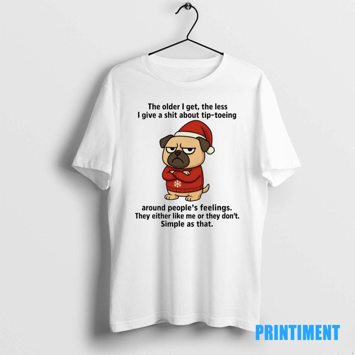Official Santa Pug The Older I Get The Less I Give A Shit Christmas Tee