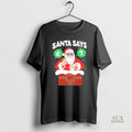 Official Santa Says Six Seven Christmas 2025