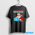 Official Santas Tech Support Rebooting Christmas Debug Tee Sweater