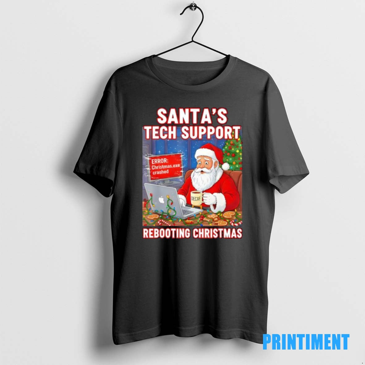 Official Santas Tech Support Rebooting Christmas Decaf Tee Sweater