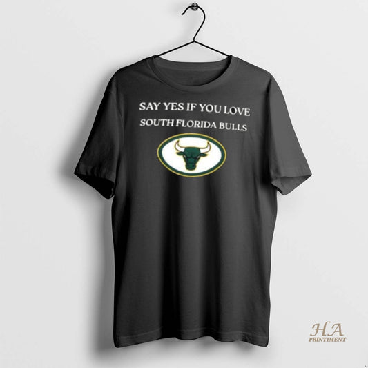 Official Say Yes If You Love South Florida Bulls Shirt