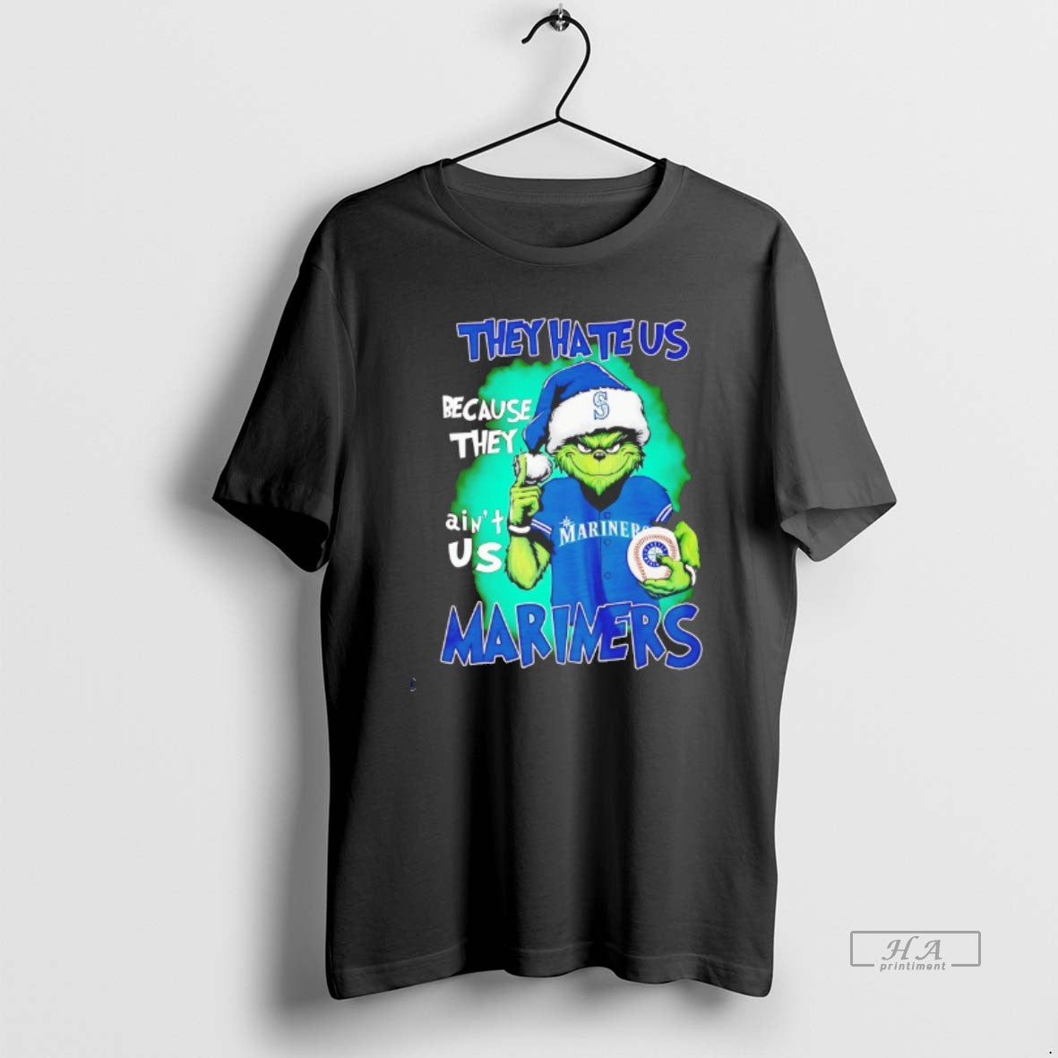 Official Seattle Mariners Grinch They Hate Us Because They Aint Us