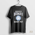 Official Service Human Do Not Pet