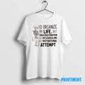 Official Skeleton Id Organize My Life But Procrastination Keeps Rescheduling Every Motivational Attempt Tee Sweater