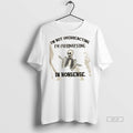 Official Skeleton Im Not Overreacting Im Overinvesting In Nonsense Shirt