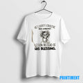 Official Skeleton Girl Hes Lucky I Couldve Been Someones Lesson Instead Of His Blessing Tee