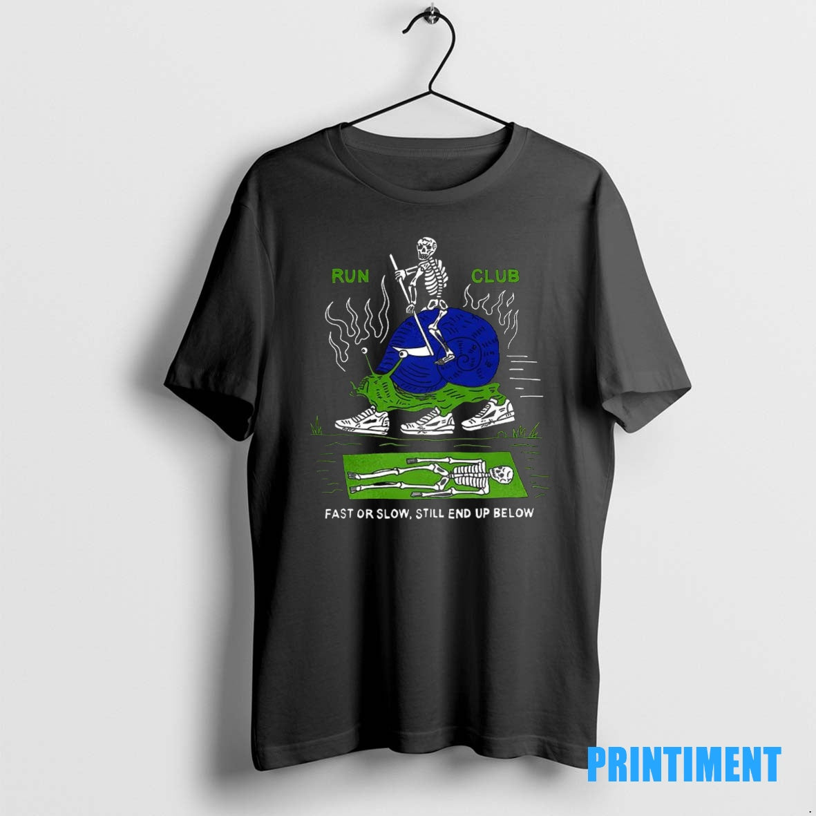 Official Skeleton Riding A Snail Run Club Fast Or Slow Still End Uo Below Tee