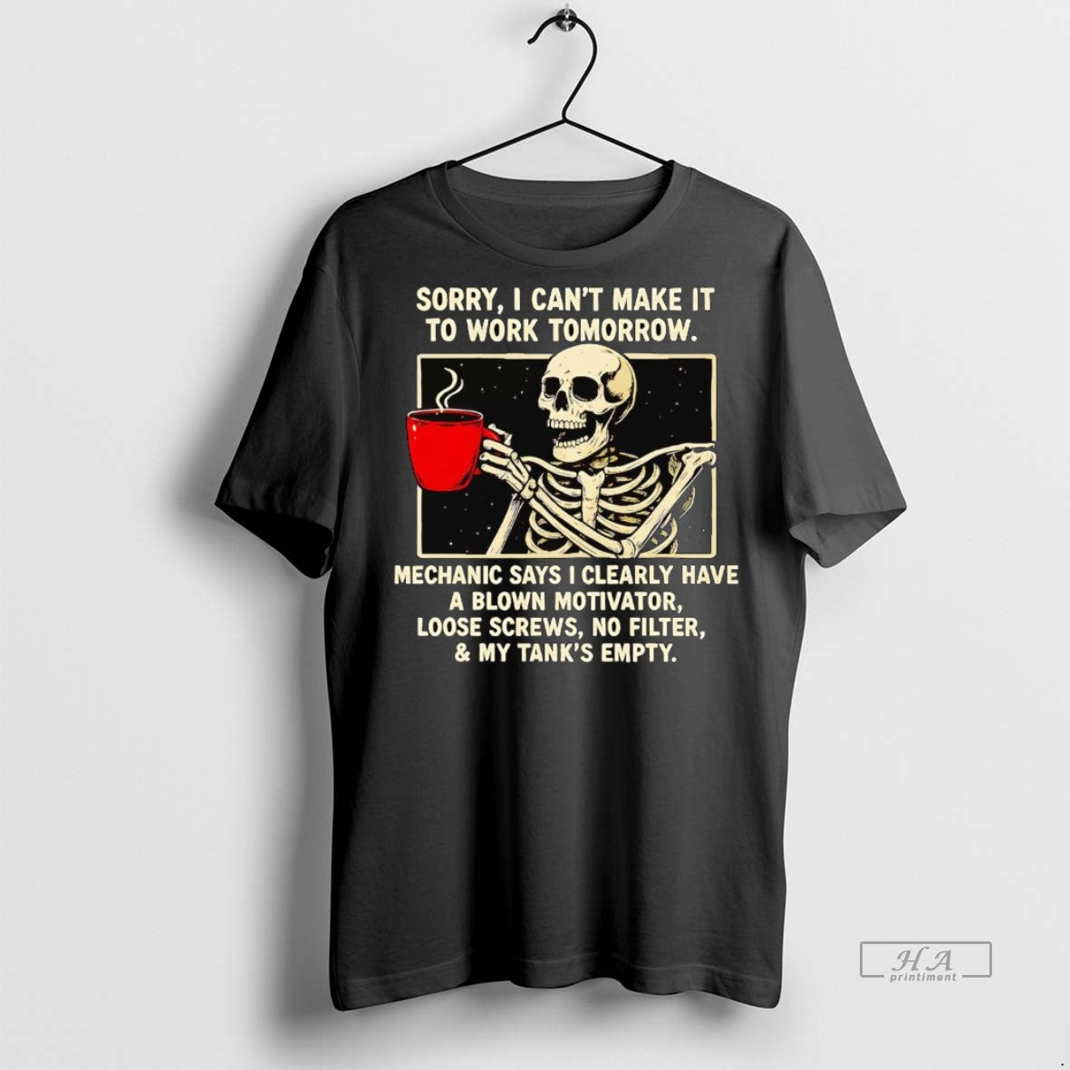 Official Skeleton Sorry I Cant Make It To Work Tomorrow Shirt