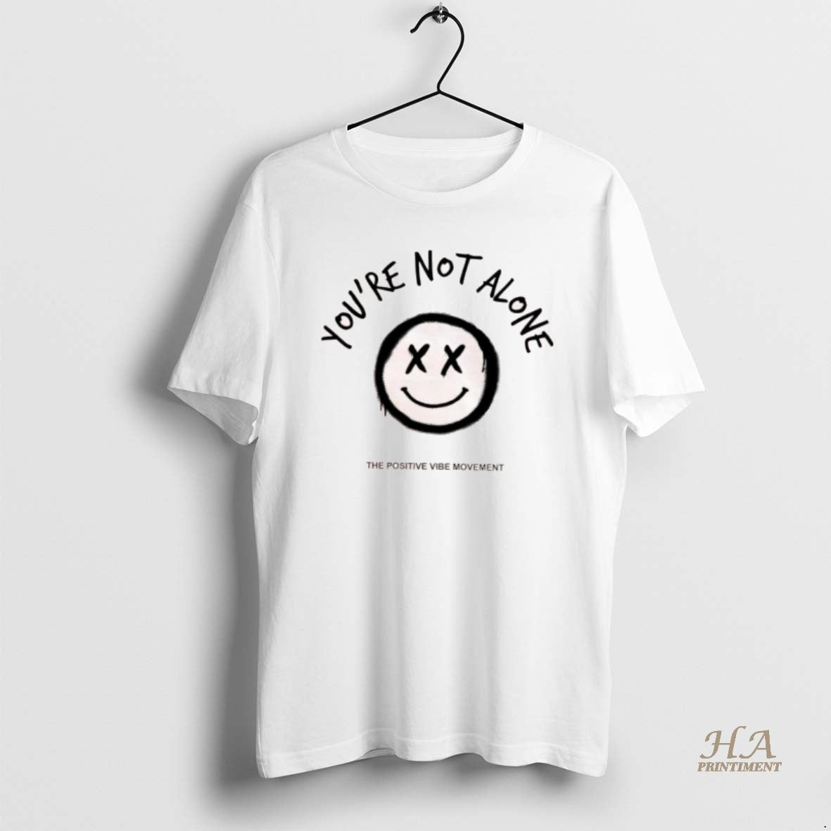 Official Smiley Face Youre Not Alon The Positive Vibe Movement